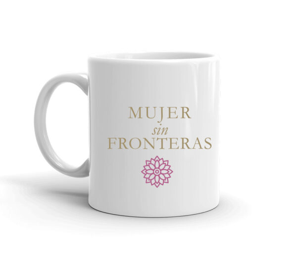 Mug "Mujer sin Fronteras" - Image 3